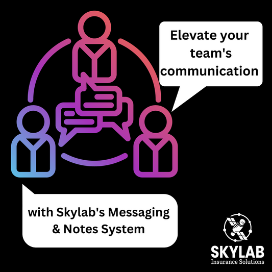 Skylab's Messaging & Notes System: Facilitating Collaborative Communication for Efficient Policy Management